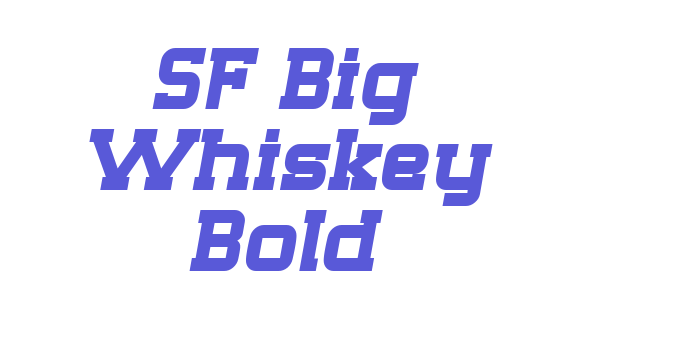 SF Big Whiskey Bold Font Download