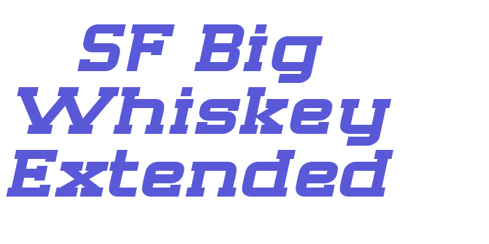 SF Big Whiskey Extended Font