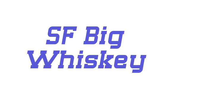 SF Big Whiskey Font Download