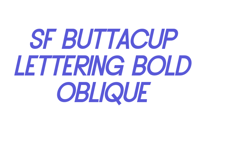 SF Buttacup Lettering Bold Oblique Font