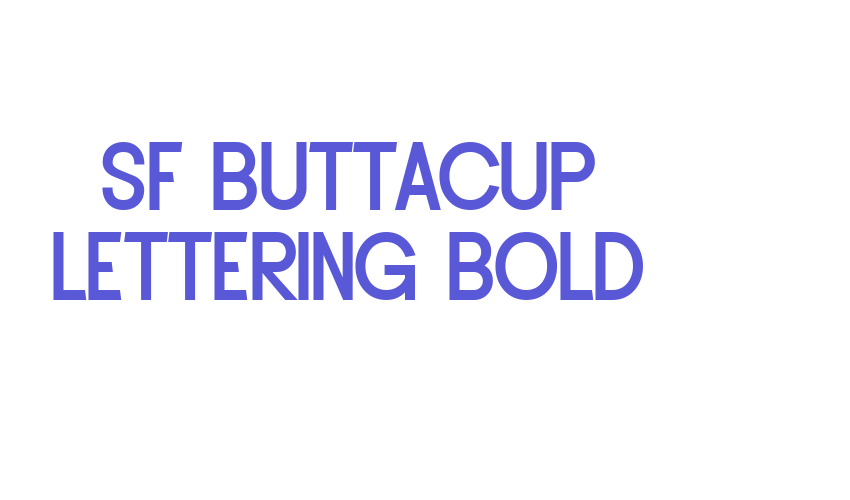 SF Buttacup Lettering Bold Font