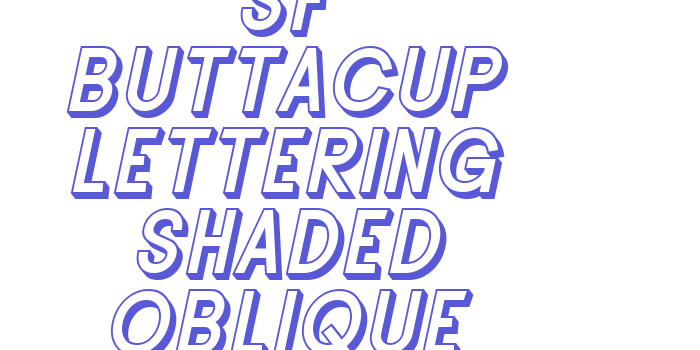 SF Buttacup Lettering Shaded Oblique Font Download