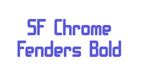 SF Chrome Fenders Bold Font