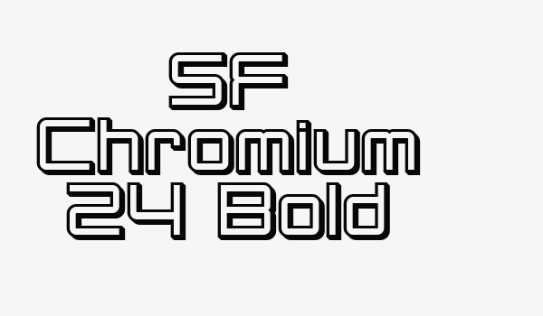 SF Chromium 24 Bold Font