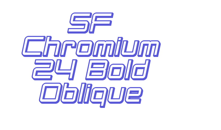 SF Chromium 24 Bold Oblique Font