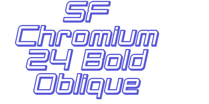 SF Chromium 24 Bold Oblique Font Download