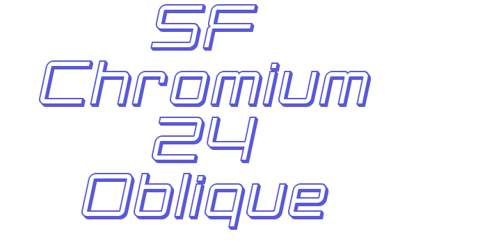 SF Chromium 24 Oblique Font Download