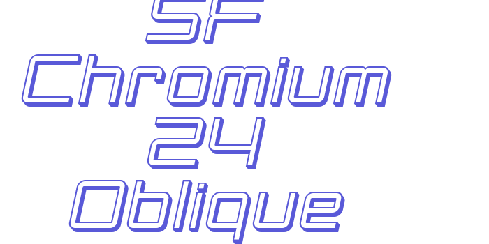 SF Chromium 24 Oblique Font