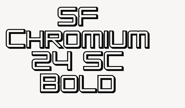 SF Chromium 24 SC Bold Font