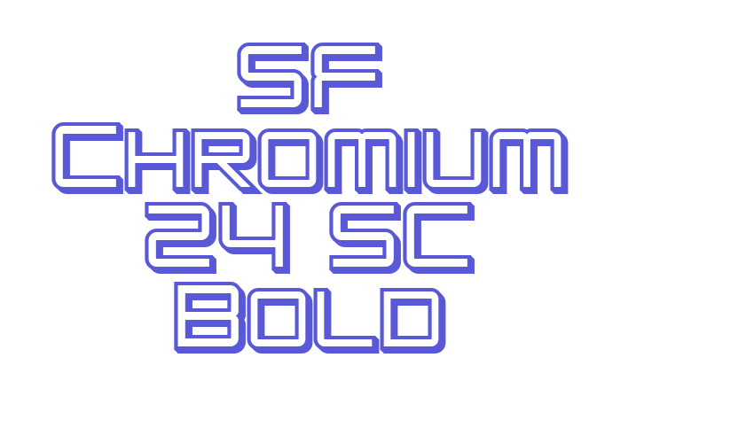 SF Chromium 24 SC Bold Font