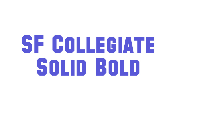 SF Collegiate Solid Bold Font