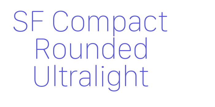 SF Compact Rounded Ultralight Font