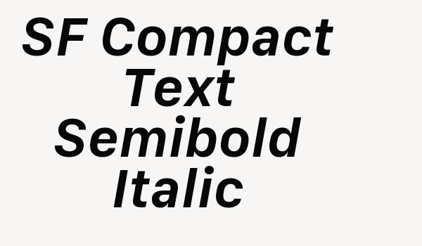 SF Compact Text Semibold Italic Font