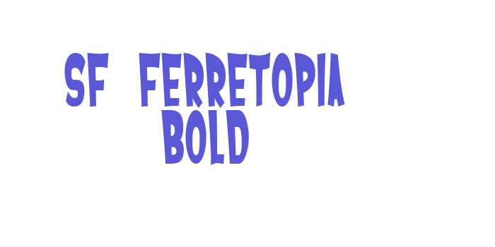 SF Ferretopia Bold Font Download