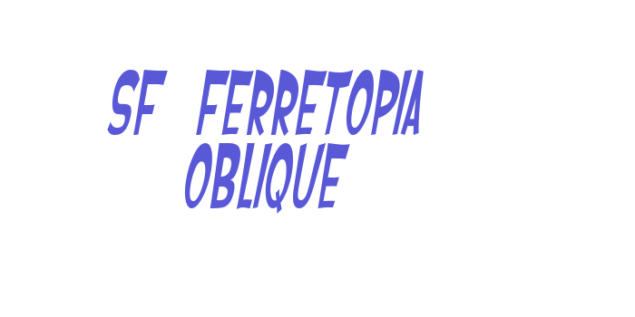 SF Ferretopia Oblique Font Download