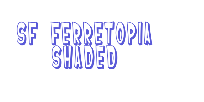 SF Ferretopia Shaded Font Download