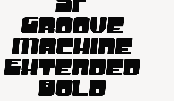 SF Groove Machine Extended Bold Font