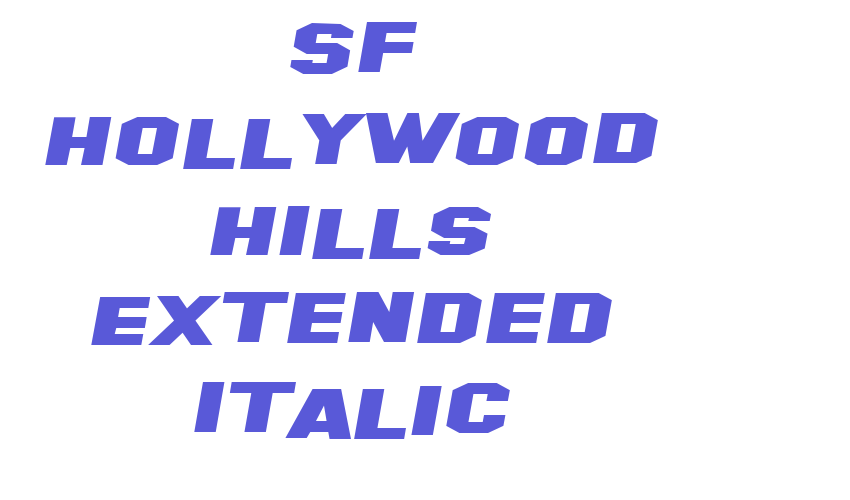 SF Hollywood Hills Extended Italic Font