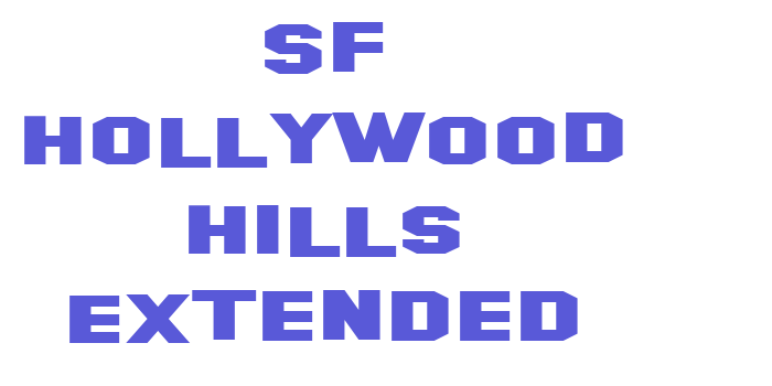 SF Hollywood Hills Extended Font Download