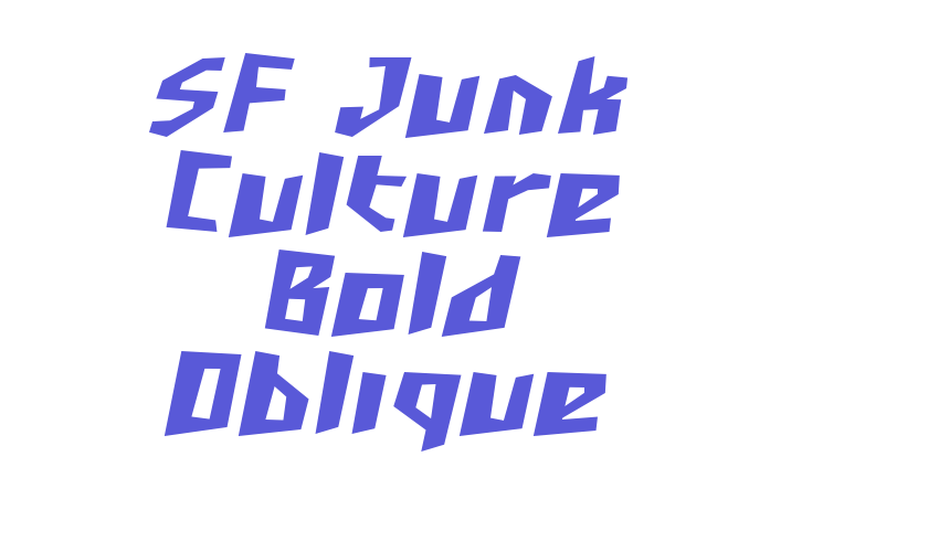 SF Junk Culture Bold Oblique Font