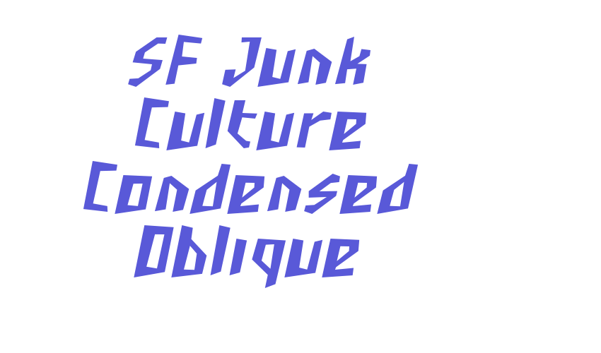 SF Junk Culture Condensed Oblique Font