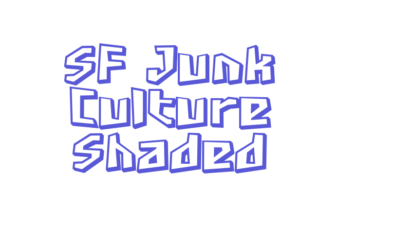 SF Junk Culture Shaded Font