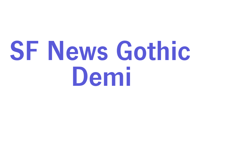 SF News Gothic Demi Font