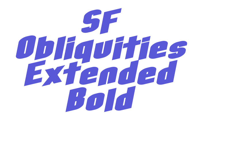 SF Obliquities Extended Bold Font