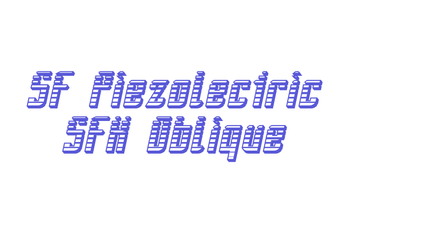 SF Piezolectric SFX Oblique Font