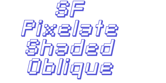 SF Pixelate Shaded Oblique Font Download