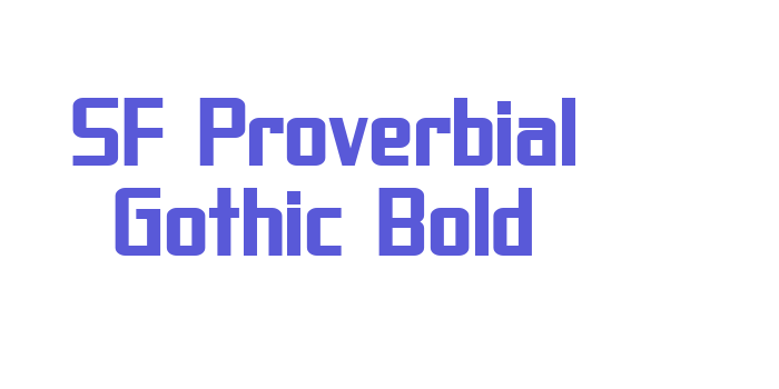 SF Proverbial Gothic Bold Font Download