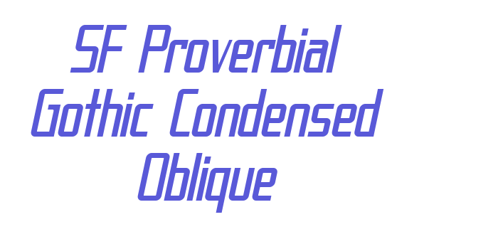 SF Proverbial Gothic Condensed Oblique Font