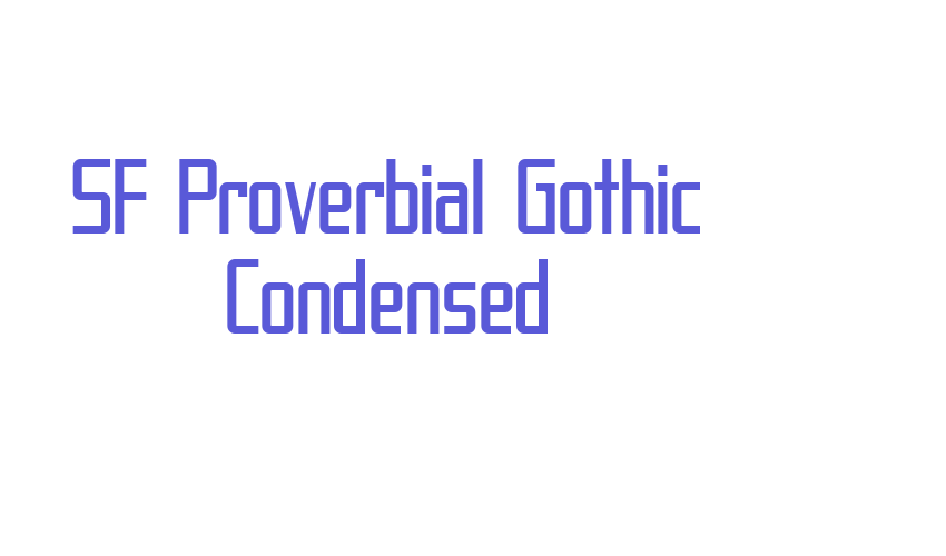 SF Proverbial Gothic Condensed Font