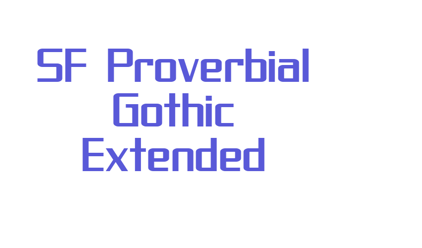 SF Proverbial Gothic Extended Font