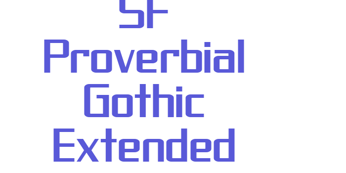 SF Proverbial Gothic Extended Font