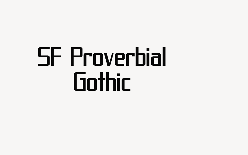 SF Proverbial Gothic Font