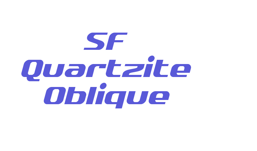 SF Quartzite Oblique Font