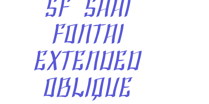 SF Shai Fontai Extended Oblique Font