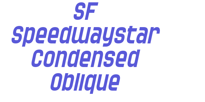 SF Speedwaystar Condensed Oblique Font Download