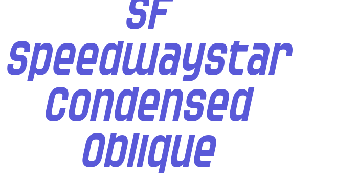 SF Speedwaystar Condensed Oblique Font