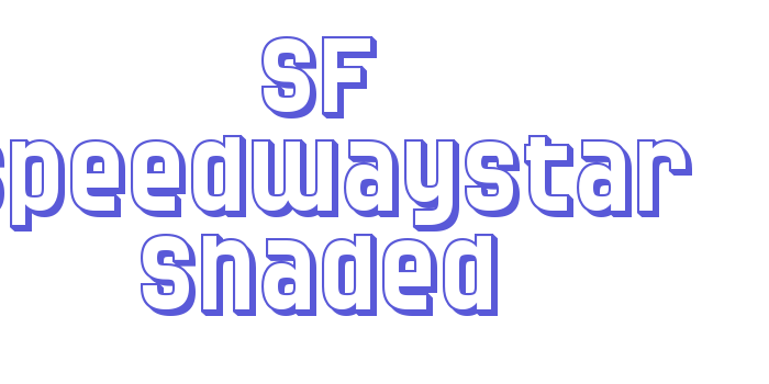 SF Speedwaystar Shaded Font