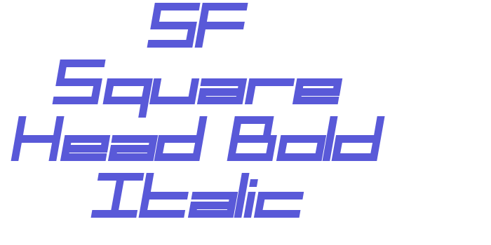 SF Square Head Bold Italic Font Download