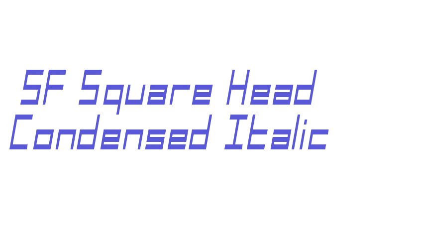 SF Square Head Condensed Italic Font Download