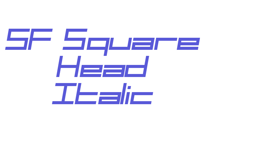 SF Square Head Italic Font Download