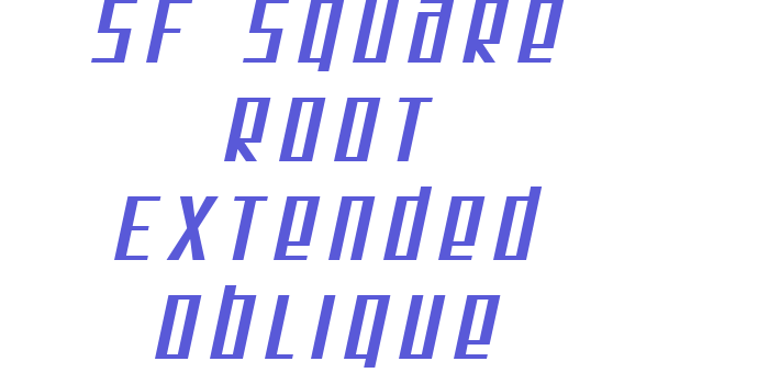 SF Square Root Extended Oblique Font