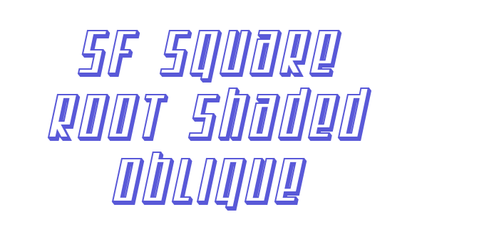 SF Square Root Shaded Oblique Font