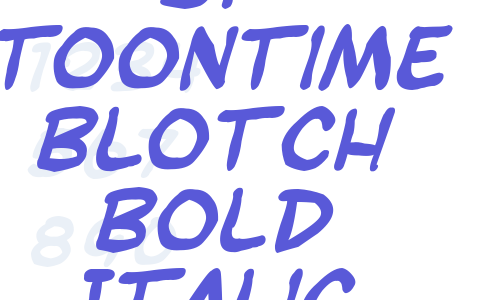 SF Toontime Blotch Bold Italic Font Download