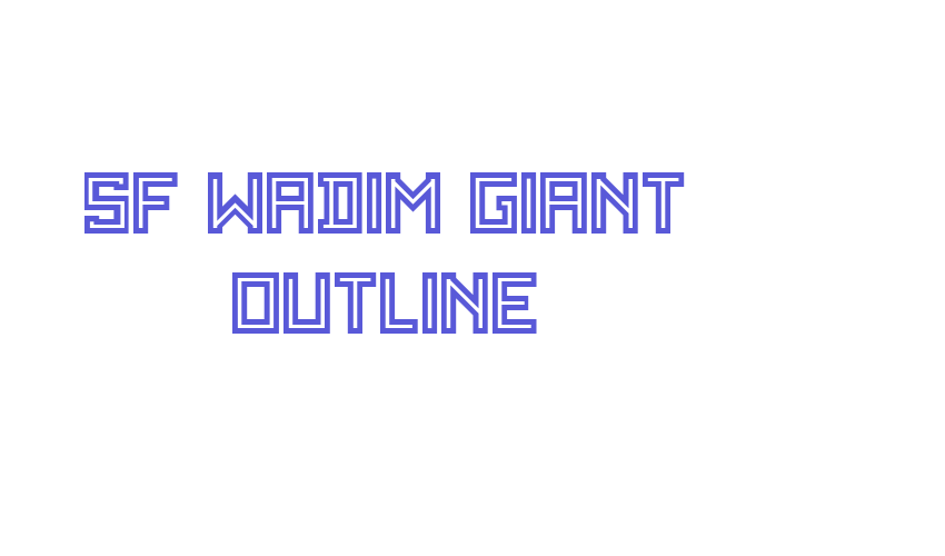 SF WADIM GIANT OUTLINE Font Download