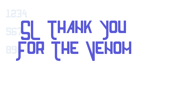 SL Thank You For The Venom font