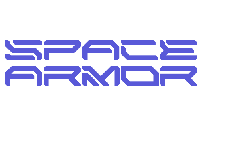 SPACE ARMOR Font Download